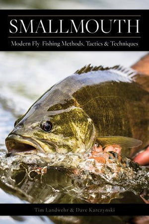 Smallmouth: Modern Fly Fishing Methods, Tactics & Techniques | Musky Town