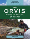The Orvis Guide to Muskies on the Fly by Kip Vieth | Musky Town